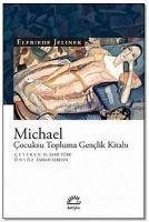 Michael - Cocuksu Topluma Genclik Kitabi - Jelinek, Elfriede