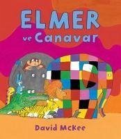 Elmer ve Canavar - Mckee, David