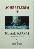 Sohbetlerim-1 - Karnas, Mustafa