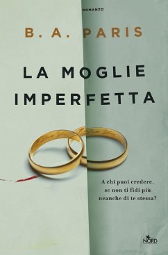La moglie imperfetta - Paris, B. A.