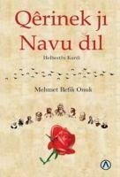 Qerinek ji Navu dil - Refik Onuk, Mehmet