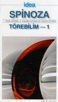 Törebilim 1 - De Spinoza, Benedictus