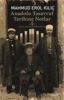 Anadolu Tasavvuf Tarihine Notlar 1 - Erol Kilic, Mahmud