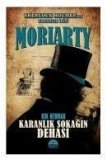 Profesör Moriarty-Karanlik Sokagin Dehasi