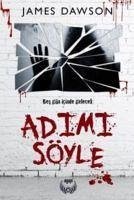 Adimi Söyle - Dowson, James