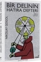 Bir Delinin Hatira Defteri - Vasilyevic Gogol, Nikolay