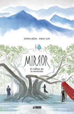 Mirror 1. El reflejo de la montaña - Ros, Emma; Ríos, Emma; Lim, Hwei