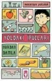 Maceraya Yolculuk- Yoldaki Ipuclari