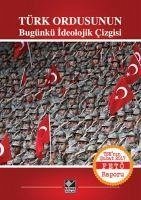 Türk Ordusunun Bugünkü Ideolojik Cizgisi - Kolektif