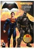 Batman v Superman - Büyük Aktivite Kitabi