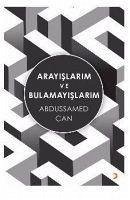 Arayislarim ve Bulamayislarim - Can, Abdussamed