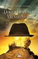 Dokuz Hüzünlü Yalniz Adam - Güney Yilmaz, Mesut