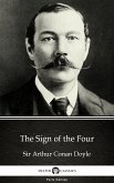 The Sign of the Four by Sir Arthur Conan Doyle (Illustrated) (eBook, ePUB)