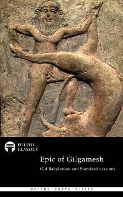 The Epic of Gilgamesh - Old Babylonian and Standard versions (Illustrated) (eBook, ePUB) - Thompson, R. Campbell