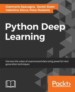 Python Deep Learning (eBook, ePUB) - Zocca, Valentino; Spacagna, Gianmario; Slater, Daniel; Roelants, Peter