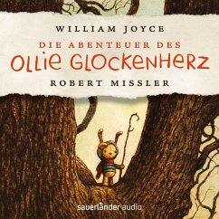 Die Abenteuer des Ollie Glockenherz (MP3-Download) - Joyce, William