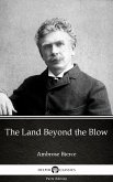 The Land Beyond the Blow by Ambrose Bierce (Illustrated) (eBook, ePUB)