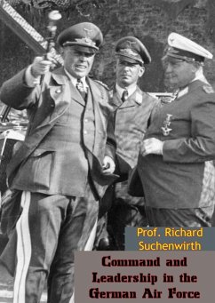 Command and Leadership in the German Air Force (eBook, ePUB) - Suchenwirth, Richard