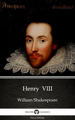 Henry VIII by William Shakespeare (Illustrated) (eBook, ePUB) - William Shakespeare