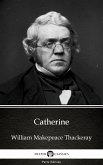 Catherine by William Makepeace Thackeray (Illustrated) (eBook, ePUB)