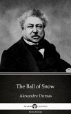The Ball of Snow by Alexandre Dumas (Illustrated) (eBook, ePUB)