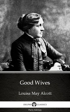 Cover Good Wives by Louisa May Alcott (Illustrated) (eBook, ePUB)