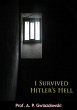 I Survived Hitler's Hell (eBook, ePUB) - Bild 1