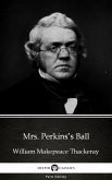 Mrs. Perkins&quote;s Ball by William Makepeace Thackeray (Illustrated) (eBook, ePUB)