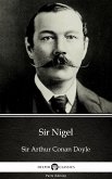 Sir Nigel by Sir Arthur Conan Doyle (Illustrated) (eBook, ePUB)