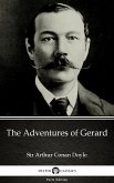 The Adventures of Gerard by Sir Arthur Conan Doyle (Illustrated) (eBook, ePUB)