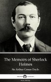The Memoirs of Sherlock Holmes by Sir Arthur Conan Doyle (Illustrated) (eBook, ePUB)