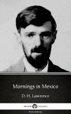 Mornings in Mexico by D. H. Lawrence (Illustrated) (eBook, ePUB)
