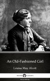 An Old-Fashioned Girl by Louisa May Alcott (Illustrated) (eBook, ePUB)