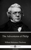 The Adventures of Philip by William Makepeace Thackeray (Illustrated) (eBook, ePUB)