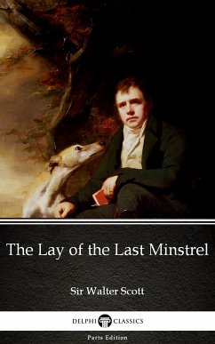 The Lay of the Last Minstrel by Sir Walter Scott (Illustrated) (eBook, ePUB) - Sir Walter Scott