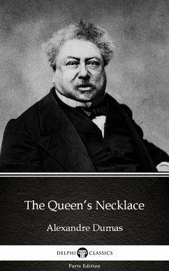 The Queen's Necklace by Alexandre Dumas (Illustrated) (eBook, ePUB) - Alexandre Dumas