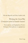 Writing the Great War / Comment écrire la Grande Guerre? (eBook, PDF)