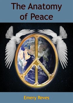 Anatomy of Peace (eBook, ePUB) - Reves, Emery