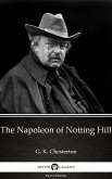 The Napoleon of Notting Hill by G. K. Chesterton (Illustrated) (eBook, ePUB)