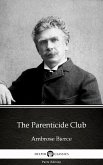 The Parenticide Club by Ambrose Bierce (Illustrated) (eBook, ePUB)