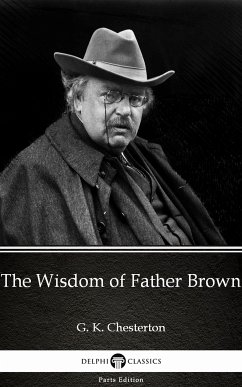 The Wisdom of Father Brown by G. K. Chesterton (Illustrated) (eBook, ePUB) - G. K. Chesterton