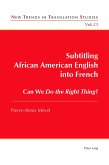 Subtitling African American English into French (eBook, PDF)