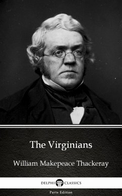 The Virginians by William Makepeace Thackeray (Illustrated) (eBook, ePUB) - William Makepeace Thackeray