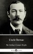 Uncle Bernac by Sir Arthur Conan Doyle... - Bild 1