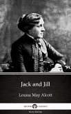 Jack and Jill by Louisa May Alcott (Illustrated) (eBook, ePUB)