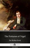 The Fortunes of Nigel by Sir Walter Scott (Illustrated) (eBook, ePUB)