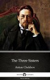 The Three Sisters by Anton Chekhov (Illustrated) (eBook, ePUB)