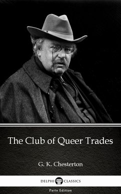 The Club of Queer Trades by G. K. Chesterton (Illustrated) (eBook, ePUB) - G. K. Chesterton