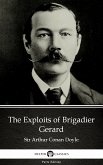 The Exploits of Brigadier Gerard by Sir Arthur Conan Doyle (Illustrated) (eBook, ePUB)