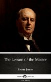 The Lesson of the Master by Henry James (Illustrated) (eBook, ePUB)